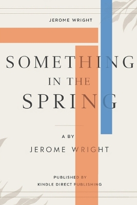 Book cover for Something in the Spring