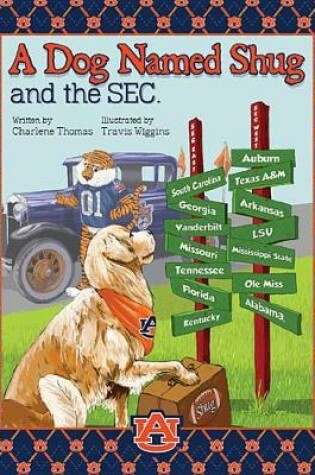 Cover of A Dog Named Shug and the SEC