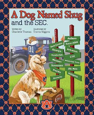 Book cover for A Dog Named Shug and the SEC