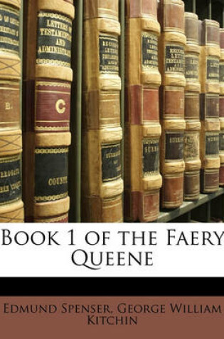 Cover of Book 1 of the Faery Queene
