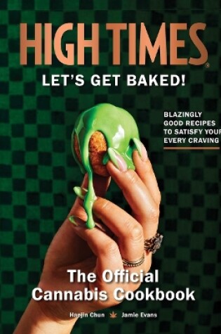 Cover of High Times: Let's Get Baked!