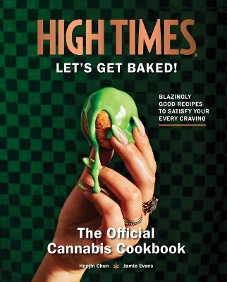 Book cover for High Times: Let's Get Baked!