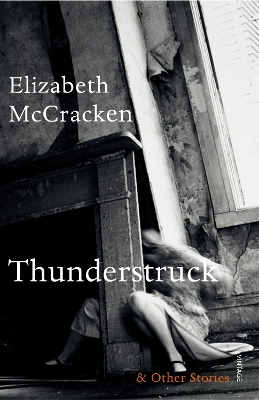 Book cover for Thunderstruck & Other Stories