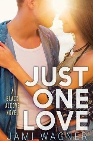 Cover of Just One Love