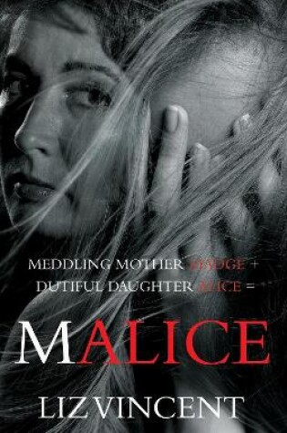 Cover of Meddling mother Madge + dutiful daughter Alice =