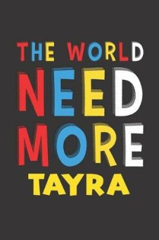 Cover of The World Need More Tayra