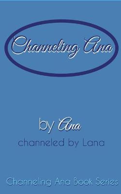 Book cover for Channeling_Ana