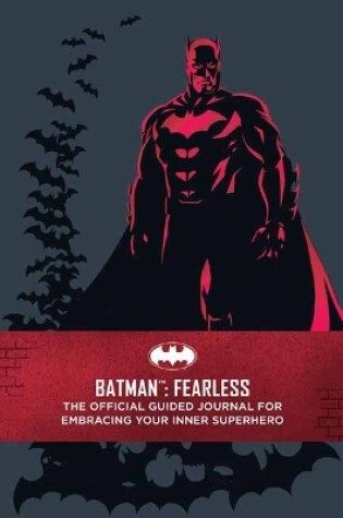 Cover of Batman: Fearless: The Official Guided Journal