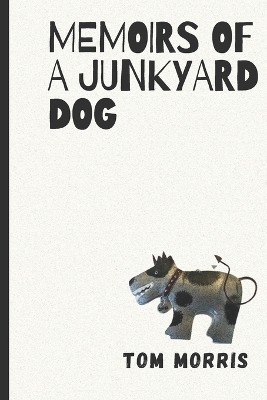 Book cover for Memoir of Junkyard Dog