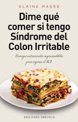 Book cover for Dime Que Comer Si Tengo Sindrome de Colon Irritable