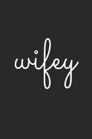 Cover of Wifey