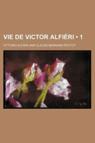 Cover of Vie de Victor Alfieri (1)