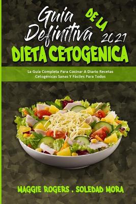 Book cover for Guia Definitiva De La Dieta Cetogenica 2021