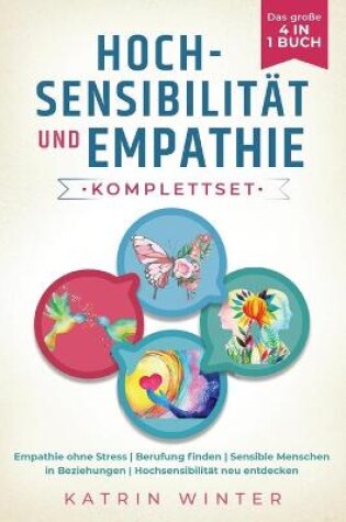 Cover of Hochsensibilitat und Empathie Komplettset - Das grosse 4 in 1 Buch