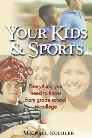 Cover of Your Kids and Sports