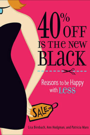 Cover of 40% Off Is the New Black