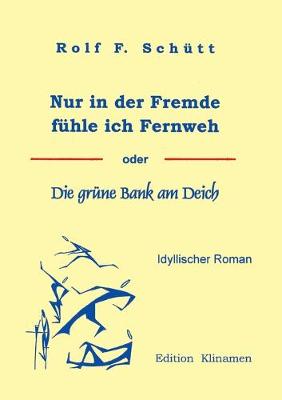 Book cover for Nur in Der Fremde Fuhle Ich Fernweh