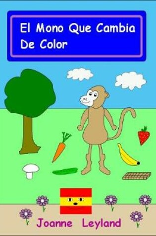 Cover of El Mono Que Cambia De Color