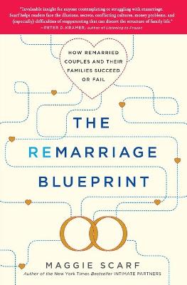 Book cover for The Remarriage Blueprint: How Remarried Couples and Their Families Succeed or Fail