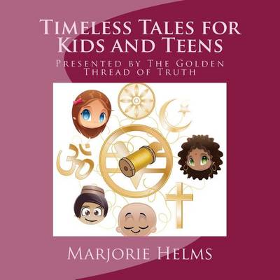 Cover of Timeless Tales for Kids and Teens