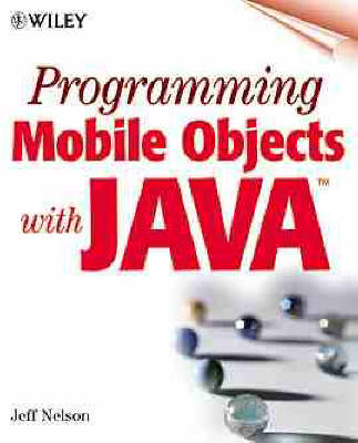 Book cover for Programming Mobile Objects with Java