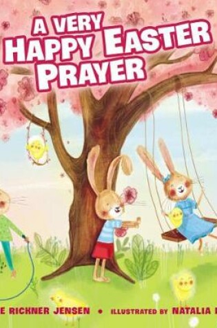 Cover of A Very Happy Easter Prayer