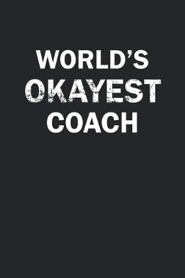 Book cover for World's Okayest Coach