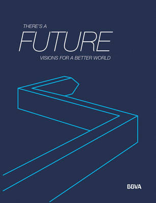 Book cover for There's a Future: Visions for a Better World