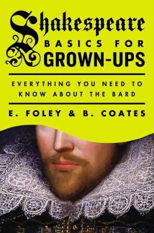 Cover of Shakespeare Basics for Grown-Ups