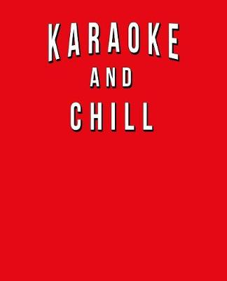 Book cover for Karaoke And Chill