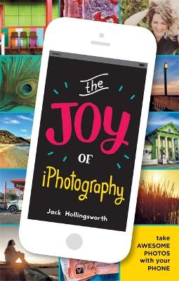 Book cover for The Joy of iPhotography