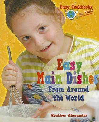 Cover of Easy Main Dishes from Around the World