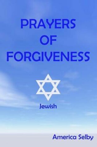 Cover of Prayers of Forgiveness - Judaism