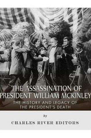 Cover of The Assassination of President William McKinley