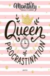 Book cover for Queen Of Procrastination Undated Monthly Budget Planner