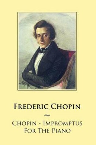 Cover of Chopin - Impromptus For The Piano