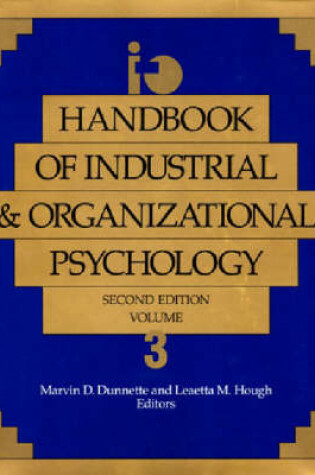 Cover of Handbook of Industrial & Organizational Psychology Volume 3