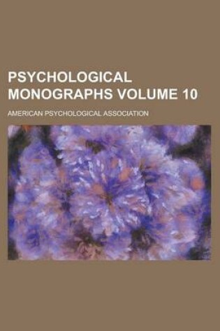 Cover of Psychological Monographs Volume 10