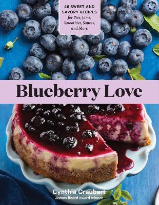 Blueberry Love by Cynthia Graubart