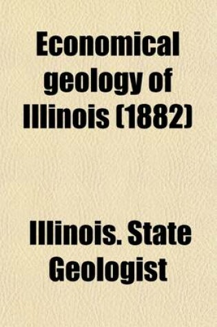 Cover of Economical Geology of Illinois (Volume 2)