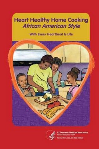 Cover of Heart Healthy Home Cooking African American Style