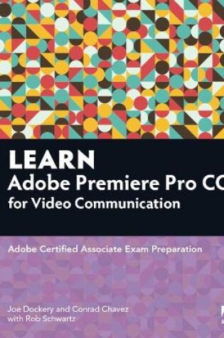 Cover of Learn Adobe Premiere Pro CC for Video Communication