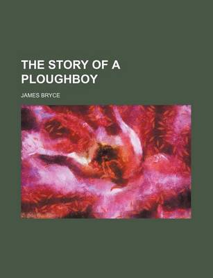 Book cover for The Story of a Ploughboy