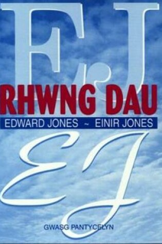 Cover of Rhwng Dau