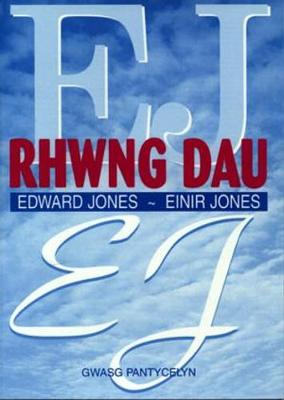 Book cover for Rhwng Dau