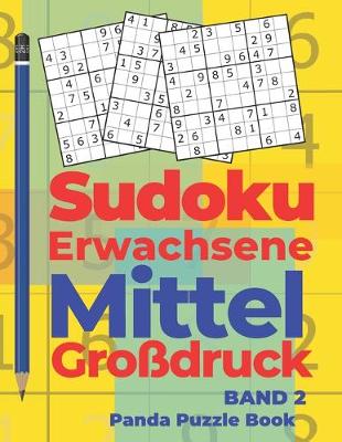 Cover of Sudoku Erwachsene Mittel Großdruck - Band 2