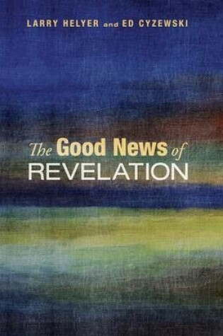 Cover of The Good News of Revelation