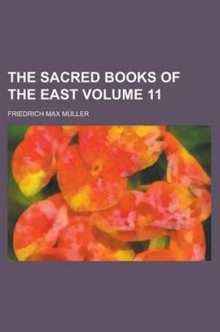 Cover of The Sacred Books of the East Volume 11