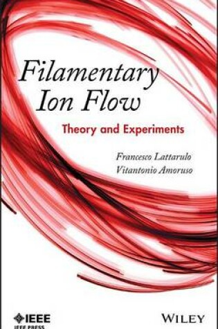 Cover of Filamentary Ion Flow: Theory and Experiments