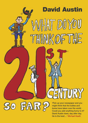 Book cover for What Do You Think of the 21st Century So Far?